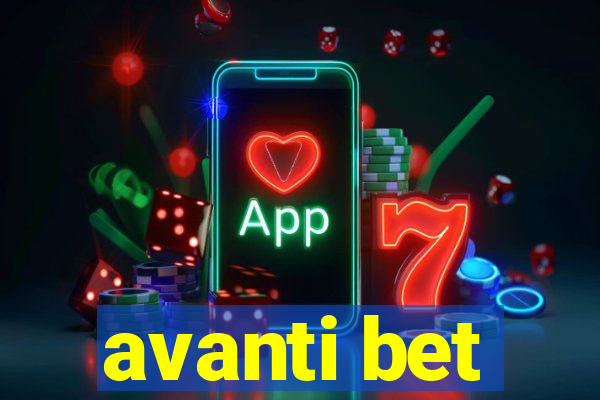 avanti bet