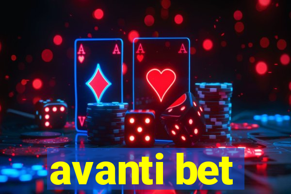 avanti bet