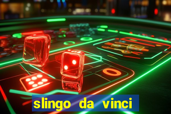 slingo da vinci diamonds slot