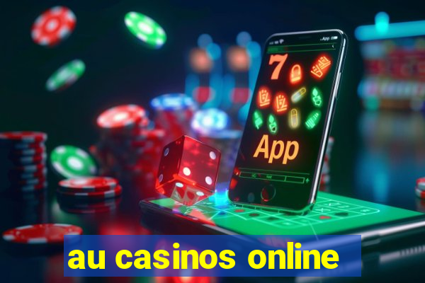 au casinos online