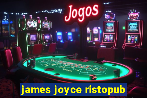 james joyce ristopub