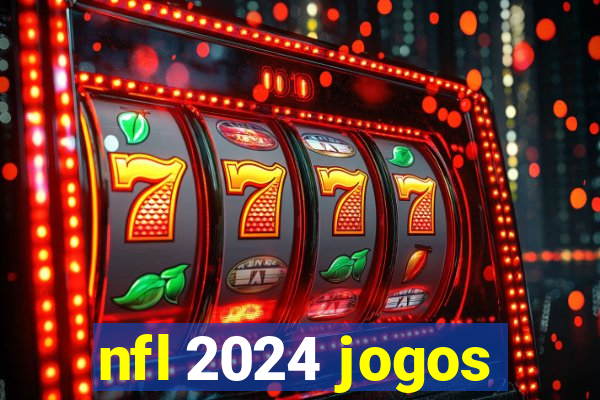 nfl 2024 jogos