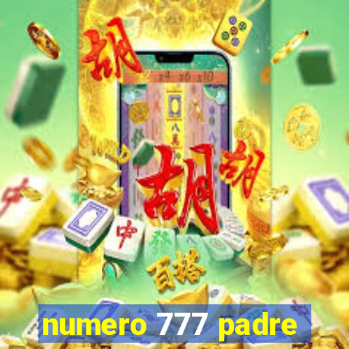 numero 777 padre