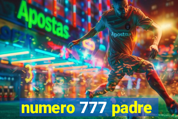 numero 777 padre