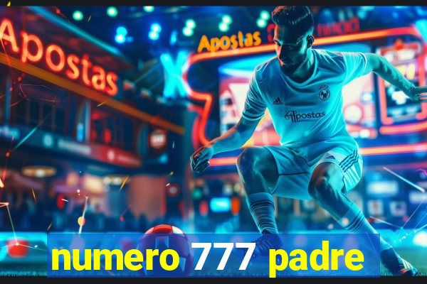 numero 777 padre