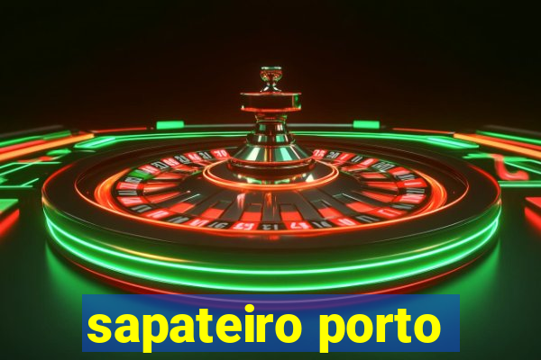 sapateiro porto