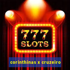 corinthinas x cruzeiro