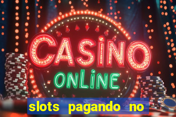 slots pagando no cadastro saque free