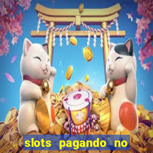 slots pagando no cadastro saque free