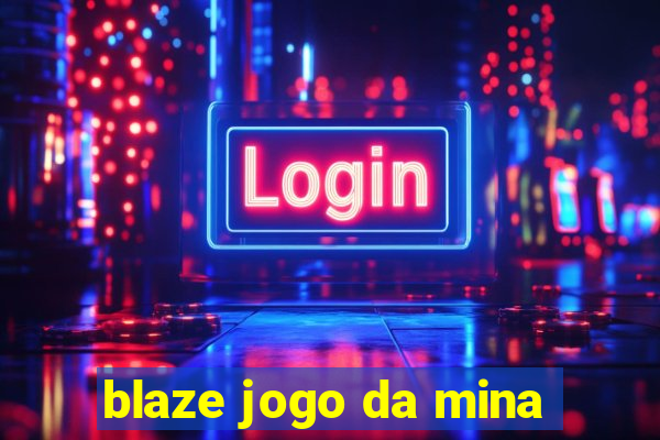 blaze jogo da mina