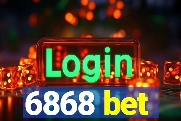 6868 bet