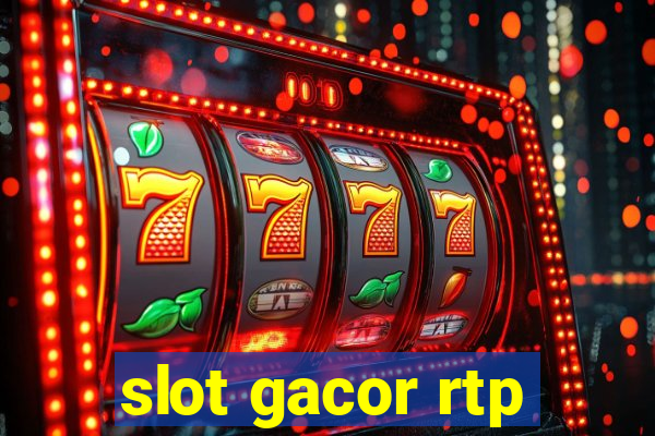 slot gacor rtp