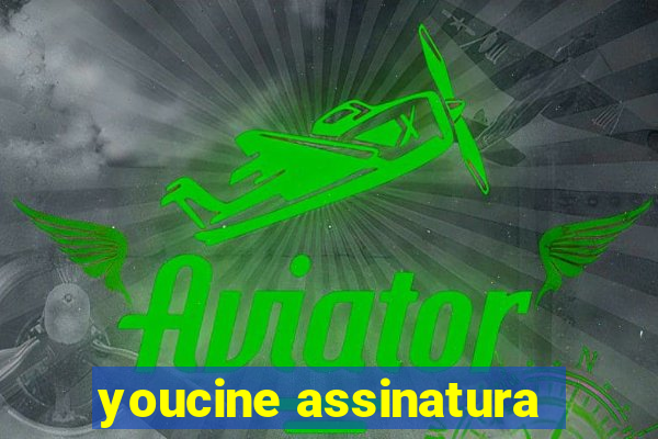 youcine assinatura