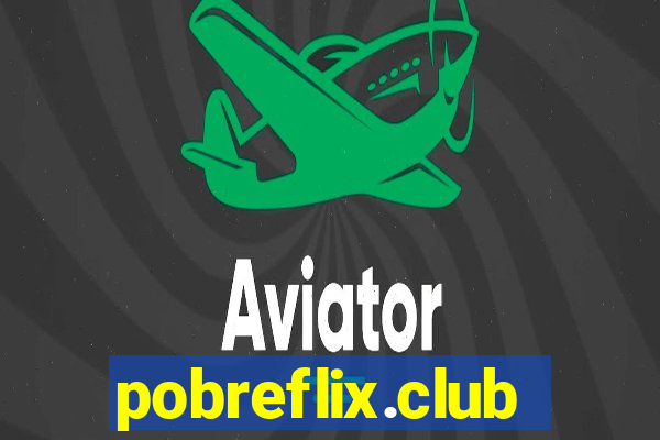 pobreflix.club