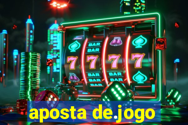 aposta de.jogo