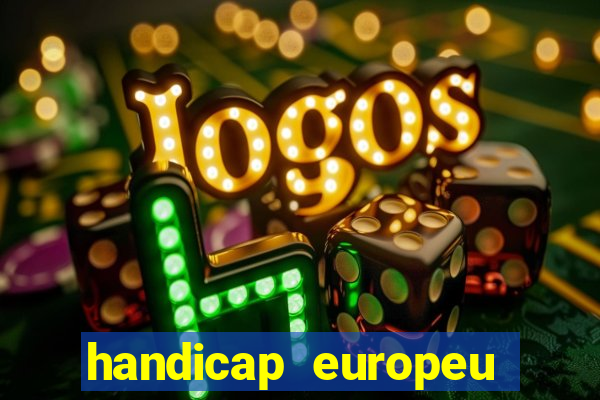 handicap europeu empate 1