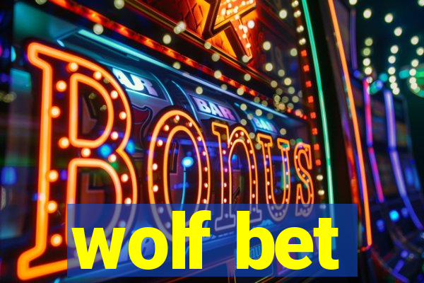 wolf bet