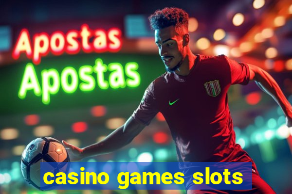 casino games slots