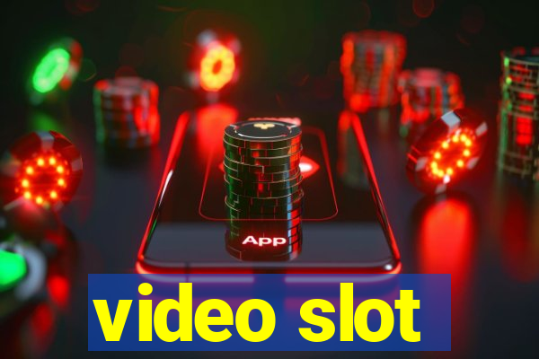 video slot