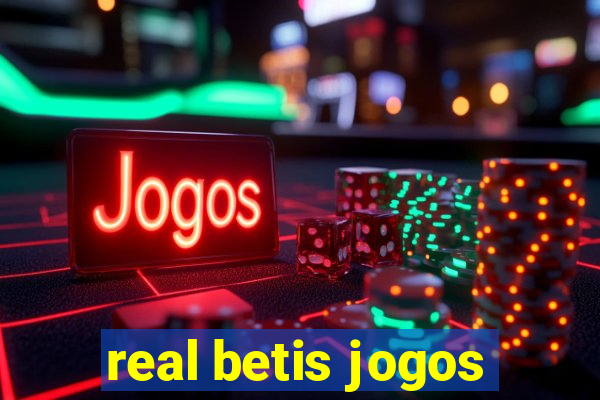 real betis jogos