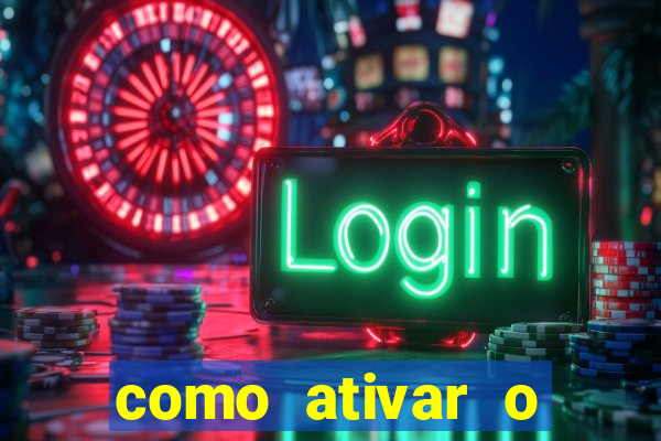 como ativar o bonus estrela bet