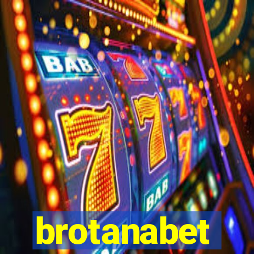 brotanabet