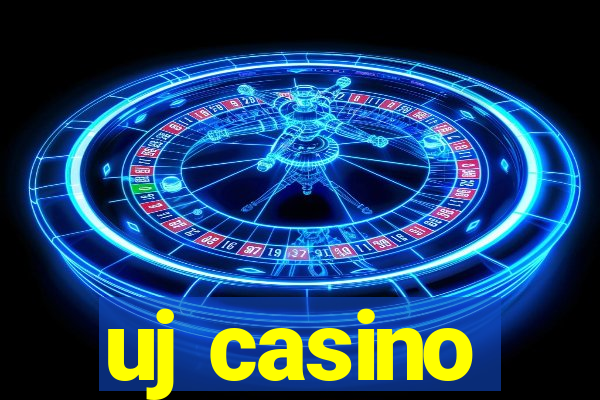 uj casino