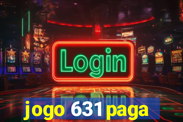 jogo 631 paga