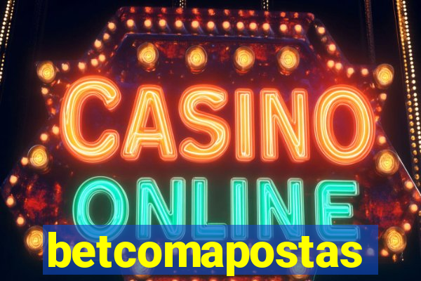 betcomapostas