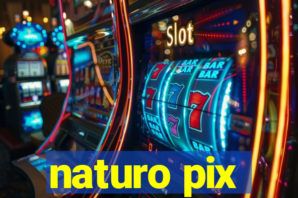 naturo pix