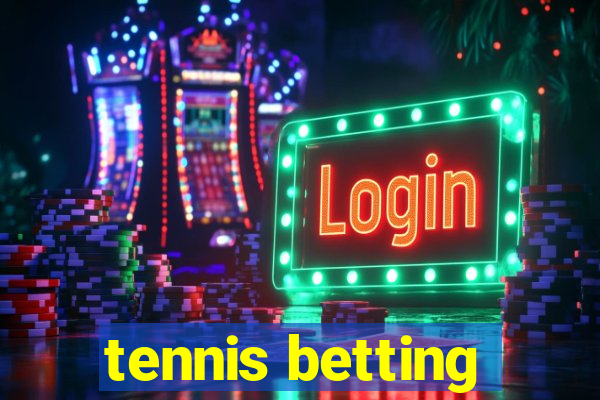 tennis betting