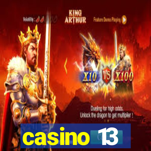 casino 13