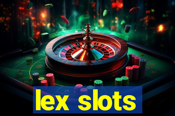 lex slots