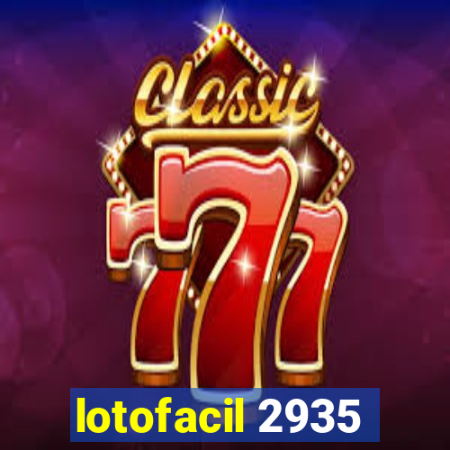 lotofacil 2935