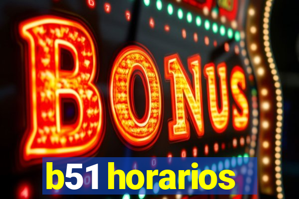 b51 horarios