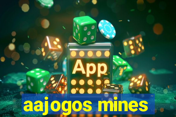 aajogos mines