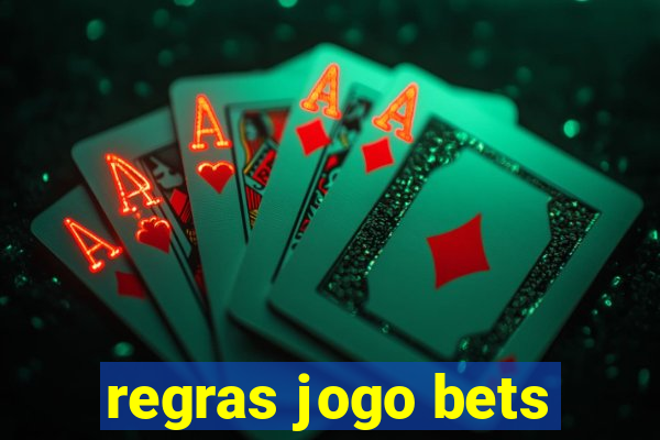 regras jogo bets