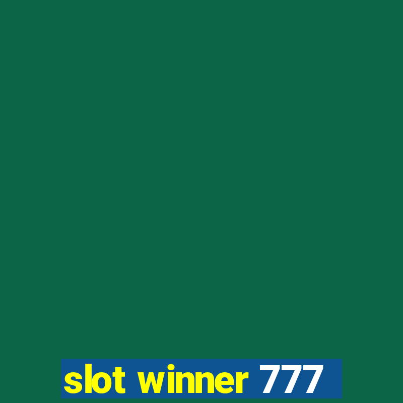 slot winner 777