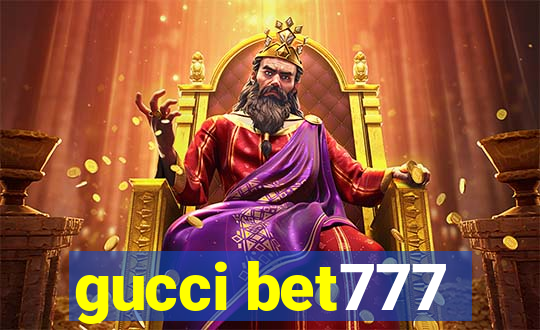 gucci bet777