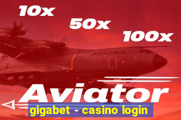 gigabet - casino login