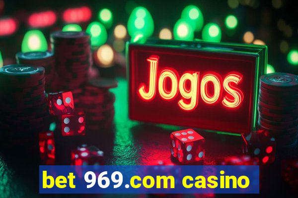 bet 969.com casino