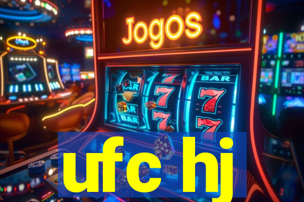 ufc hj