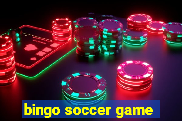 bingo soccer game