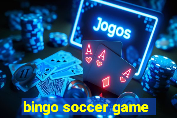 bingo soccer game