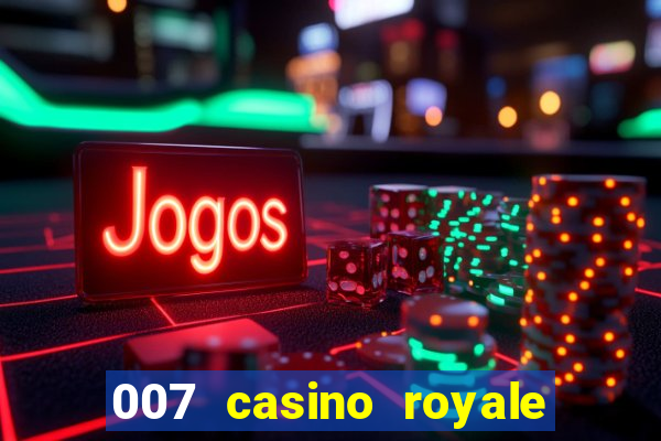 007 casino royale completo utorrent