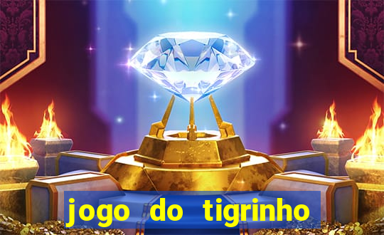 jogo do tigrinho foi liberado