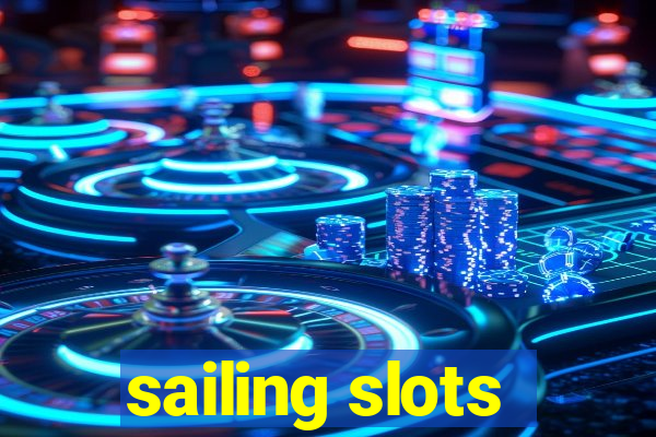 sailing slots