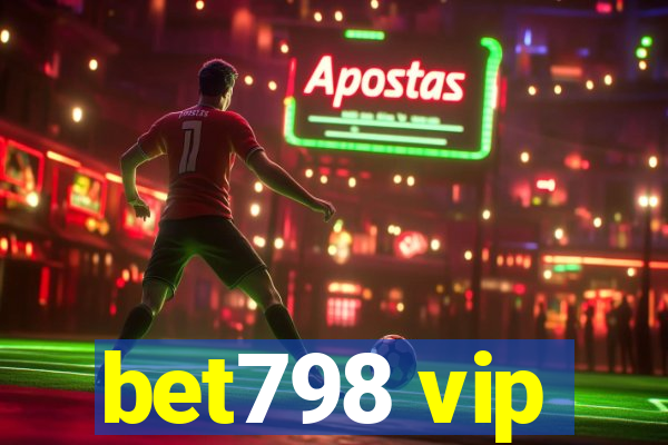 bet798 vip