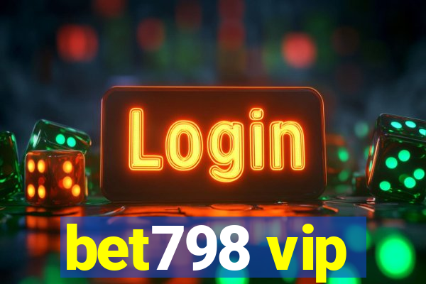 bet798 vip