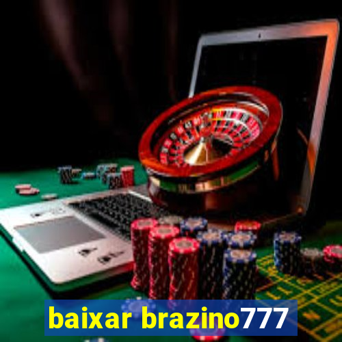 baixar brazino777